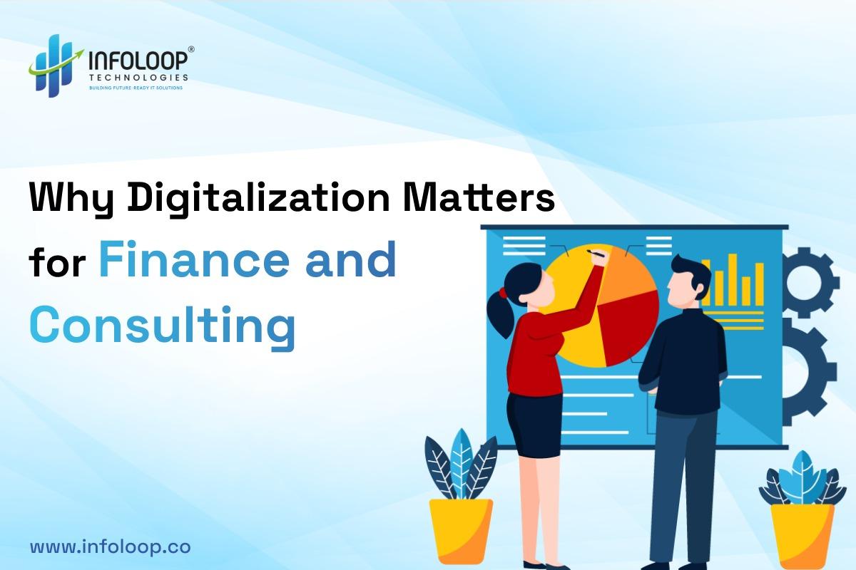 Why Digitization Matters for Finance and Consulting